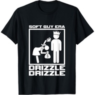 Newest Funny Soft Guy Era Drizzle Drizzle Soft Era Parody T-Shirt