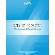 ICD-10-PCS 2022: The Complete Official Codebook