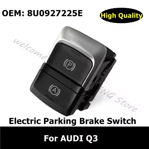 8U0927225E 8U0 927 225E Car Accessories Electric Parking Brake Switch For AUDI Q3 8U Hand Brake Swit