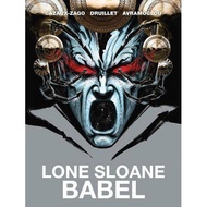 [100% Original Books] - Lone Sloane: Babel by Xavier Cazaux-Zago,Philippe Druillet (US edition, hard