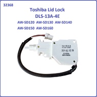 Toshiba AW-SD120 / AW-SD130 / AW-SD140 / AW-SD150 / AW-SD160 Lid Lock DLS-13A-4E