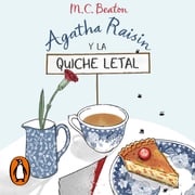 Agatha Raisin y la quiche letal (Agatha Raisin 1) M.C. Beaton