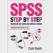SPSS Step by Step: Essentials for Social and Political Science