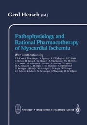 Pathophysiology and Rational Pharmacotherapy of Myocardial Ischemia G. Heusch