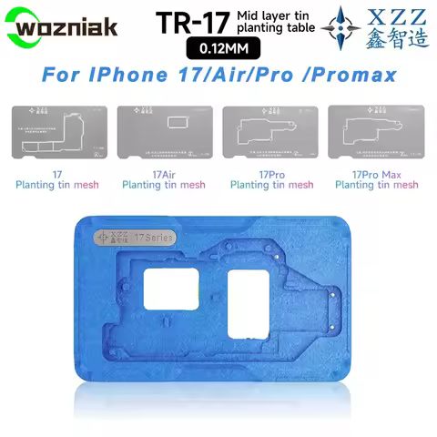 XZZ TR17 IP17 Series Middle Layer BGA Reballing Stencil Platform for iPhone 17 / 17 Pro / 17Pro Max 