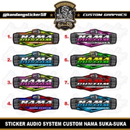 Stiker AUDIO SOUND SYSTEM Custom Satuan Nama Suka Suka Sticker Custom Stiker Timbul Sticker Motor St