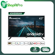 Android TV Aconatic LED Android TV FHD แอลอีดี แอนดรอย ทีวี ขนาด 43 นิ้ว รุ่น 43HS500AN (รับประกัน 3