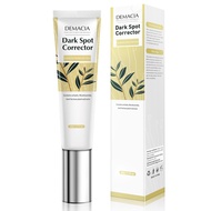 Demacia dark spot Remover cream Spot Corrector for Face and Body Private Parts: for different types 