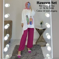 Baju Setelan Wanita Muslim Haween Set Celana Fashion Perempuan Dewasa