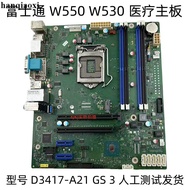 Fujitsu W550 W530 Medical Motherboard D3417-A21 GS 3