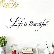 Life is beautiful. Inspirational Quotes Motivational Vinyl Wall Sticker