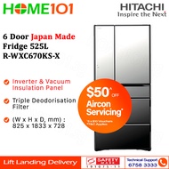 Hitachi 6 Door Japan Made Fridge 525L R-WXC670KS