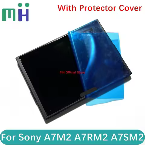 NEW Original For Sony A7M2 A7RM2 A7SM2 LCD Screen Display with backlight A7II A7RII A7SII A7 II A7R 
