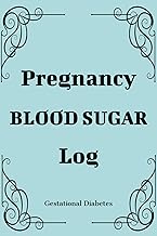 Pregnancy Blood Sugar Log: Gestational Diabetes Daily Tracking; 7 days/ page (6"x9", 51 pages, soft 