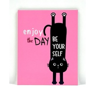 ENJOY THE DAY BE YOUR SELF SIGNAGE ( 80mm x 100mm )