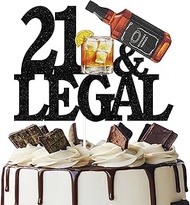 21 & Legal Happy 21st Birthday Cake Topper - Legal Af Cake Topper 21st Birthday Cake Topper Supplies