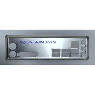 FE main block GIGABYTE B460M D2VX SI (Mainboard IO Shield: 418)