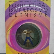 Panduan Pengantar Untuk Memahami Postrukturalisme  Posmodernisme