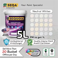 ( Light Color ) 5L 💥Sequoia Acrylic Interior Gloss 💢 Cat Kilat Dinding