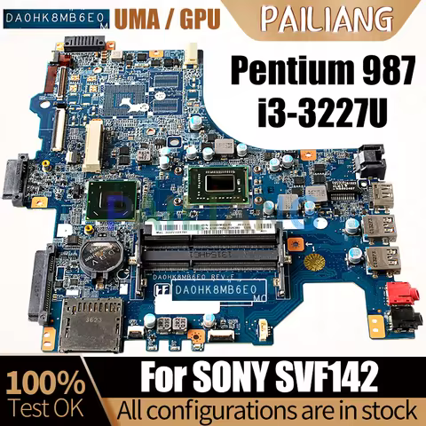 DA0HK8MB6E0 For SONY SVF142 Notebook Mainboard Pentium 987 i3-3227U GT740M 1G A1944998A A1951366A La