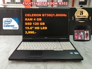 Notebook โน๊ตบุ๊คมือสอง Fujitsu Celeron B730/RAM 4GB/SSD 120GB/จอ 15.6"