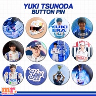 YUKI TSUNODA BUTTON F1 FORMULA ONE DRIVER BUTTON PIN BADGE 1.25"