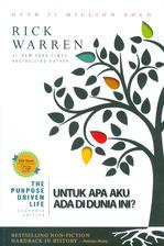 Untuk Apa Aku Ada Didunia Ini : The Purpose Driven Life