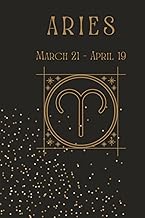 Aries: Zodiac Notebook | Astrology Journal | Aries Zodiac Book | 120 Lined Pages | Aries Gift
