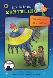 Librarians of the Galaxy (Book 11) Lisa Harkrader