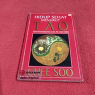 Hidup sehat menurut TAO