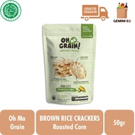 Oh Ma Grain Brown Rice Crackers Roasted Corn / Snack Beras Cokelat 50gr HALAL