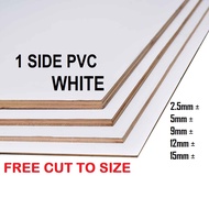 **NEW** PVC 1-side Plywood Papan Kayu Lapis 2.5mm 5mm 9mm 12mm 15mm (FREE CUT)