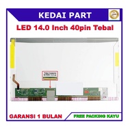 LAYAR LED LCD SCREEN LAPTOP 14 INCH 40 PIN THICK