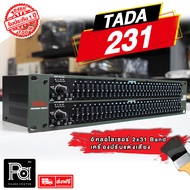 อีคิว TADA EQ 231 2x31 BAND EQUALIZER TADA 231 อีควอไลเซอร์ EQ-231 EQ231 eq ทาดา TADA X PRO ปรับแต่ง