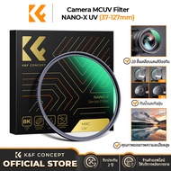 K&F CONCEPT NANO-X MC UV Filter 28-Layer Multi Coated Nanotech Coatings ส่งจากไทย