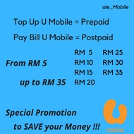 Umobile Reload Top Up Prepaid / Instant Top Up Reload / U Mobile 充值话费 U MOBILE RM 5 RM 10 RM 15 RM 20 RM 25 RM 30 RM 35