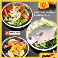 HAPPYBIRD Stainless Steel Flat Plate 14cm / 16cm / 20cm / 22cm /24cm / 26cm