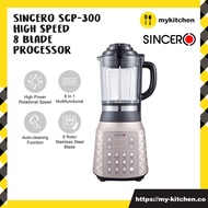 [MY KITCHEN] Sincero SCP-300 High Speed Cooking 8 Blade Processor Smart Blender Soya Grind Preset Ke