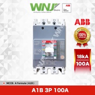 ABB MCCB Breaker A Formula Model A1B 3P 18kA Size 100 Amps (A)