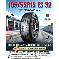 195/55R15 YOKOHAMA BluEarth ES32 YEAR 2026 Performance Tyres for MYVI/Alza/Wira
