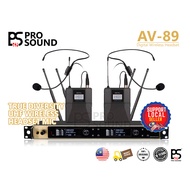 PS PRO SOUND MALAYSIA AV-89 Digital True Diversity UHF 2ch Headset Wireless Microphone System