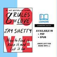 8 Rules of Love By Jay Shetty | Personal Development