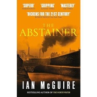 The Abstainer by McGuire Ian