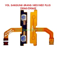 Flexible Volume Samsung Grand Neo I9060 I9060I Original Terlaris New