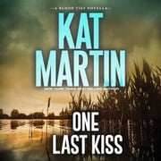 One Last Kiss Kat Martin