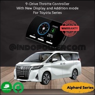 9 Drive New Throttle Controller Toyota Alphard Series Recap 9Drive