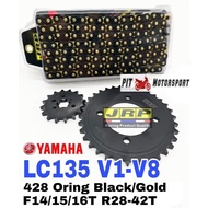 JRP Sprocket Set Yamaha LC135 V1-V8 Rantai 428 Gold O-Ring Chain Black Gold Rantai Oring Motor LC Fi