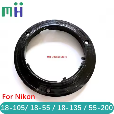 COPY NEW 18-105 18-55 18-135 55-200 Lens Rear Bayonet Mount Ring For Nikon 18-55mm 18-105mm 18-135mm