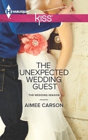 The Unexpected Wedding Guest Aimee Carson