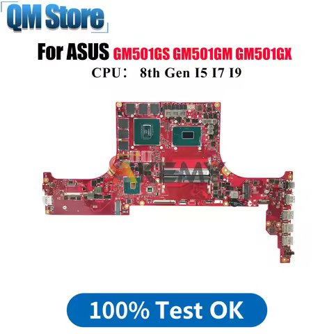 GM501GM Laptop Motherboard For ASUS ROG Zephyrus M15 MW501G GM501GV GM501G GM501G GM501GM GM501GS GM